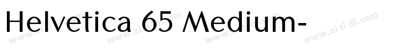 Helvetica 65 Medium字体转换